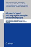 Advances in Speech and Language Technologies for Iberian Languages