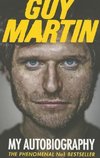 Guy Martin: My Autobiography