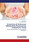 Screening of Anticancer Metabolites Produced by Endophytic Fungi