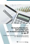 Wirtschaftlichkeits­betrachtungen zur Investitionsrechnung in der IT