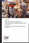 Enracinement culturel et contenus de l'enseignement du français