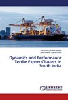 Dynamics and Performance Textile Export Clusters in South India