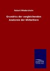 Grundriss der vergleichenden Anatomie der Wirbeltiere