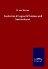 Deutsches Kriegsschiffsleben und Seefahrkunst