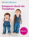 ElternWissen. Entspannt durch die Trotzphase