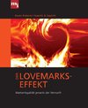 Der Lovemarks-Effekt