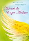 Himmlische Engel-Medizin