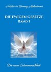 Die ewigen Gesetze  Band 1