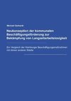 Neukonzeption der Kommunalen Beschäftigungsförderung zur Bekämpfung von Langzeitarbeitslosigkeit