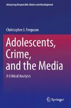 Adolescents, Crime, and the Media