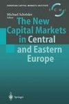 The New Capital Markets in Central and Eastern Europe