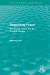 Regulating Fraud (Routledge Revivals)