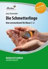 Die Schmetterlinge. Grundschule, Sachunterricht, Klasse 1-2