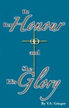 Grieger, V: HE HER HONOUR & SHE HIS GLORY