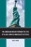 American Dream Through the Eyes of Black African Immigrants in Texas