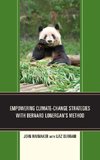 Empowering Climate-Change Strategies with Bernard Lonergan S Method