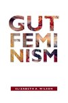 Gut Feminism