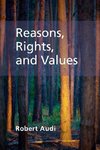 Reasons, Rights, and Values