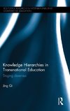 Knowledge Hierarchies in Transnational Education