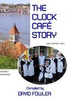 THE CLOCK CAFE STORY
