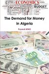 The Demand for Money in Algeria