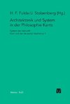 Architektonik und System in der Philosophie Kants