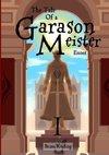 The Tale of a Garason Meister