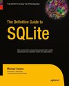 The Definitive Guide to SQLite