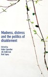 Madness, distress and the politics of disablement