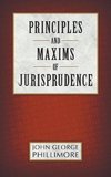 Principles and Maxims of Jurisprudence