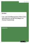 Lese- und Schreibkompetenz. Frühes Lesen und Schreiben auf der Grundlage von Thomas Franzkowiak