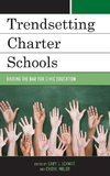 Trendsetting Charter Schools