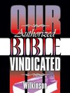 Our Authorized Bible Vindicated