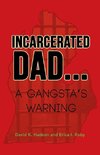 INCARCERATED DAD...