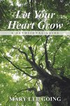 Let Your Heart Grow