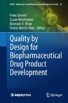 Quality by Design for Biopharmaceutical Drug Product Development