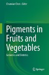 Pigments in Fruits and Vegetables