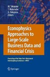 Econophysics Approaches to Large-Scale Business Data and Financial Crisis