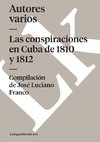 Las conspiraciones en Cuba de 1810 y 1812