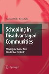 Schooling in Disadvantaged Communities