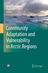 Community Adaptation and Vulnerability in Arctic Regions