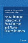 Neural-Immune Interactions in Brain Function and Alcohol Related Disorders