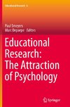 Educational Research: The Attraction of Psychology