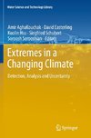 Extremes in a Changing Climate