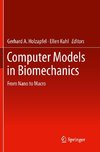 Computer Models in Biomechanics