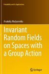 Invariant Random Fields on Spaces with a Group Action