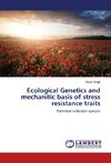 Ecological Genetics and mechanitic basis of stress resistance traits