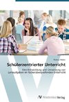 Schülerzentrierter Unterricht