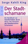 Der Stadt-Schamane