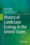 History of Landscape Ecology in the United States